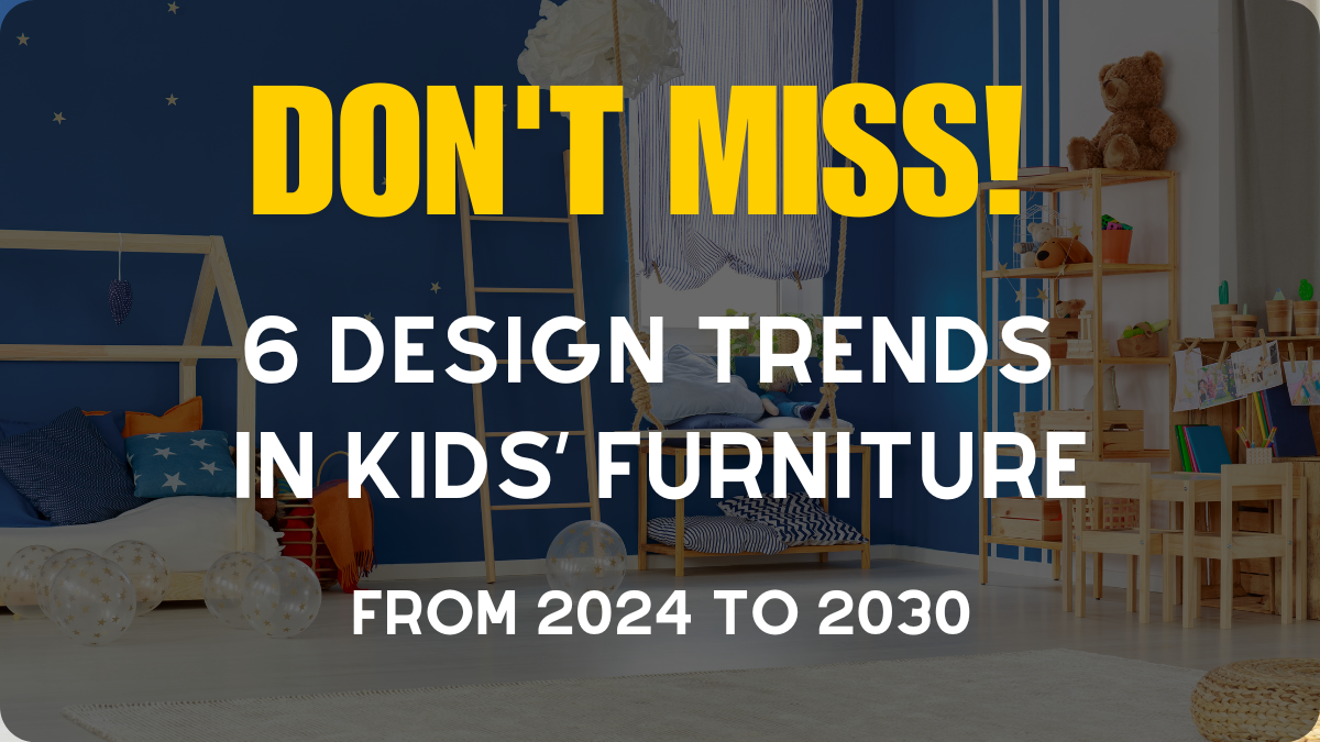 trends in kids furniture