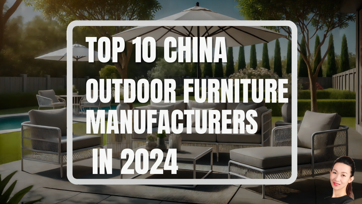 Top 10 China Outdoor Furniture Manufacturers in 2024