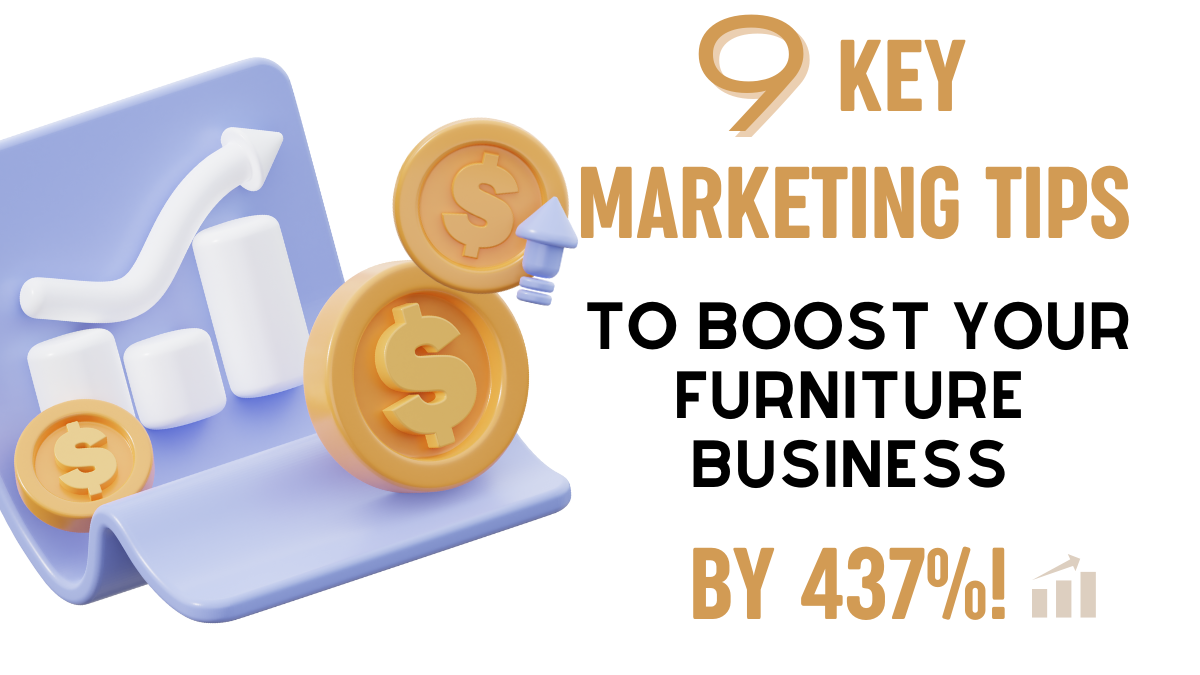 9 Marketing Tips to Boost Your Furniture Business