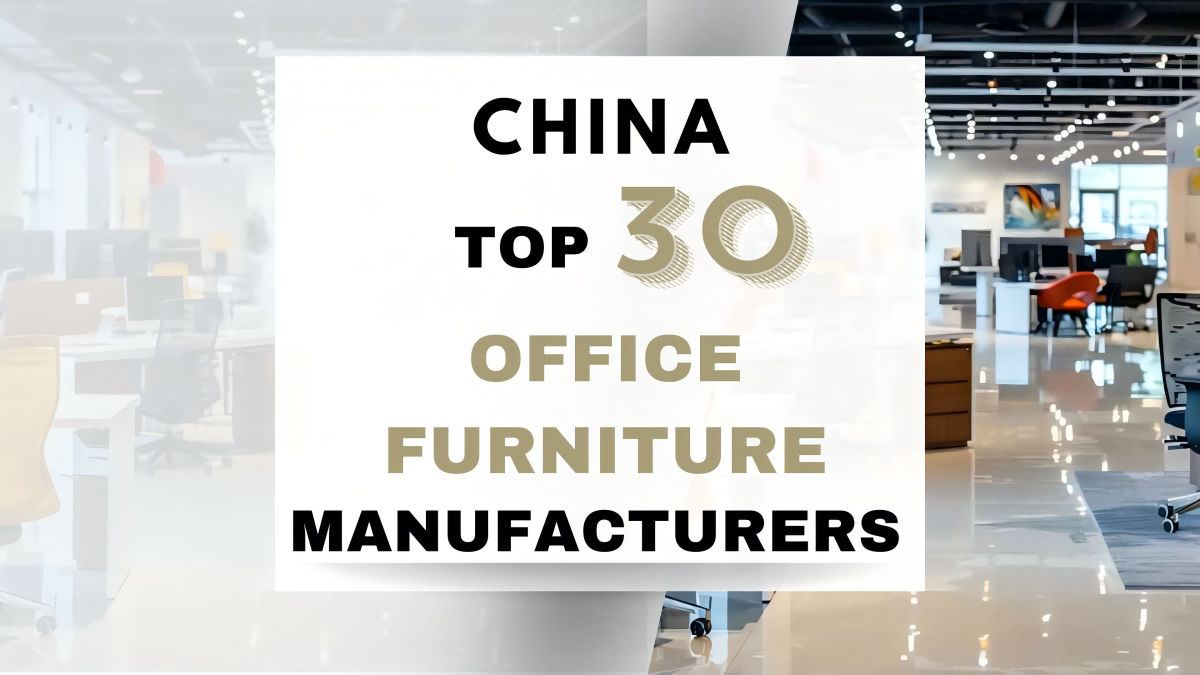 Top Office Furniture suppliers in China