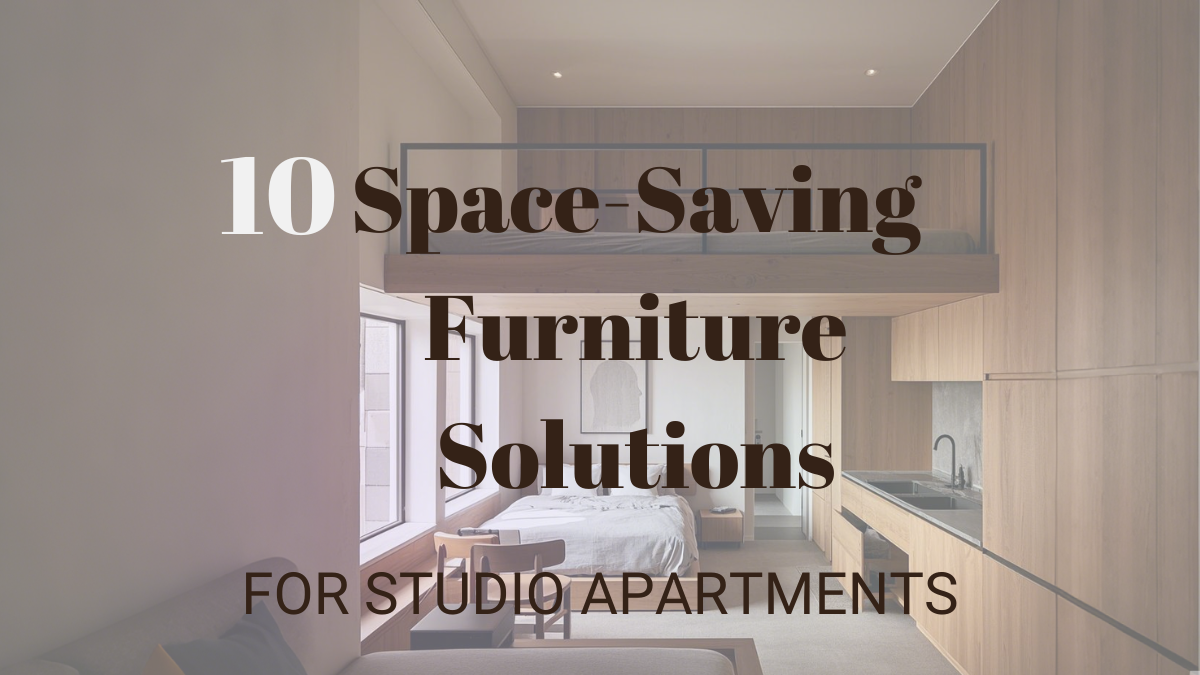 10 space saving furniture solutions for studio apartments