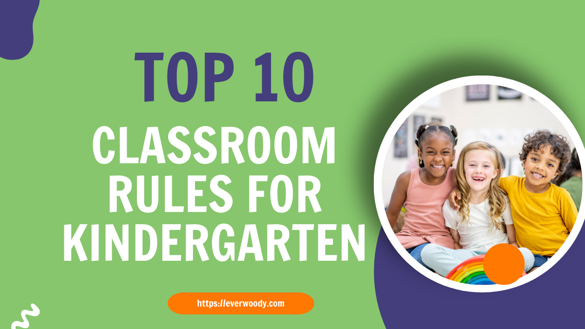 10 essential classroom rules for kindergarten