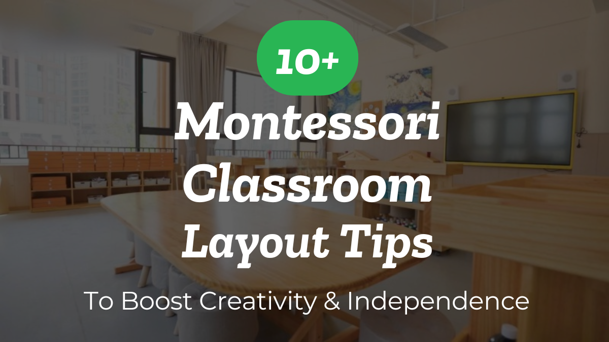 10+ montessori classroom layout tips