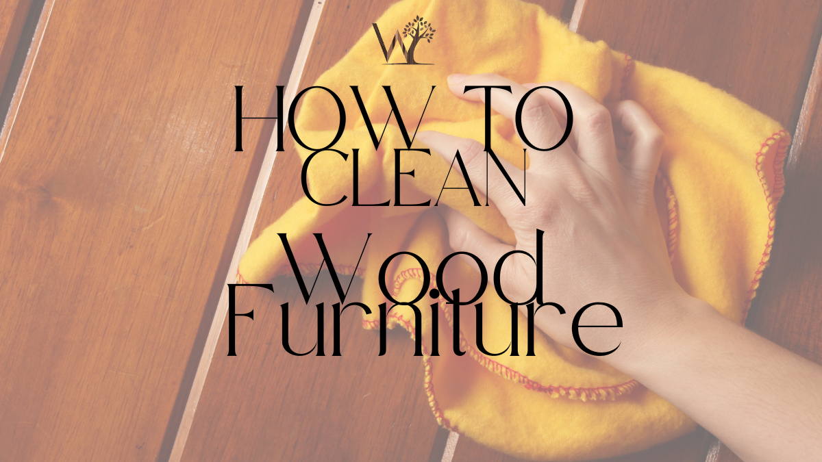 how to clean wood furniture