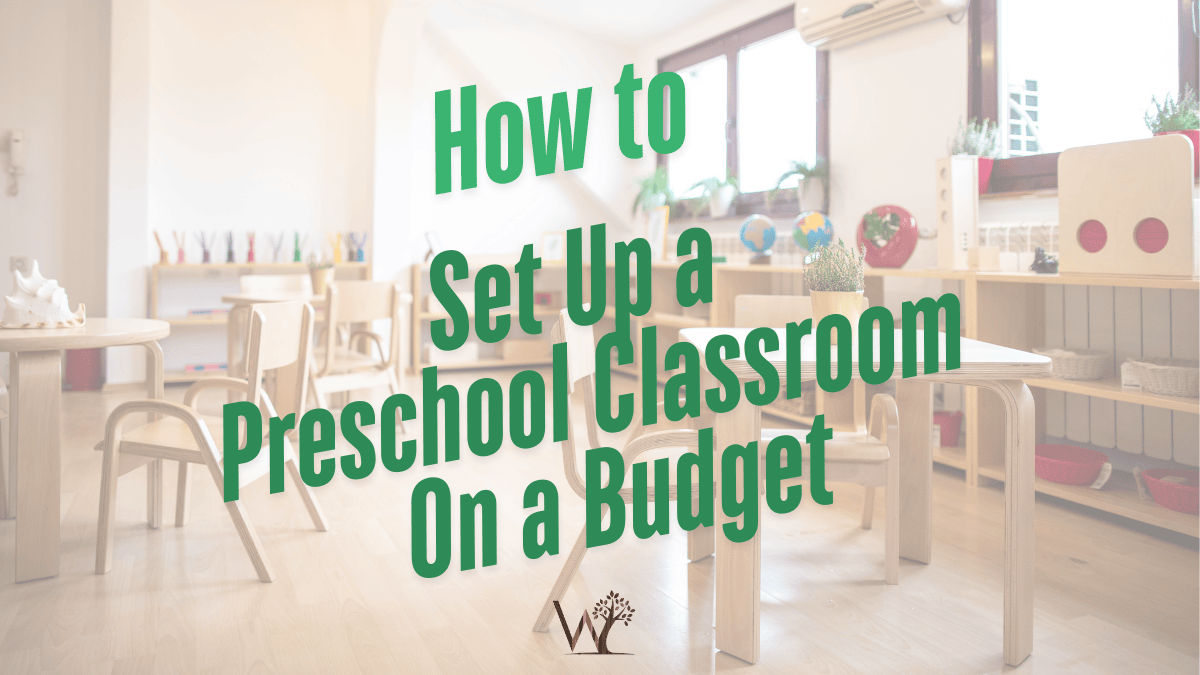 how to set up a preschool classroom on a budget