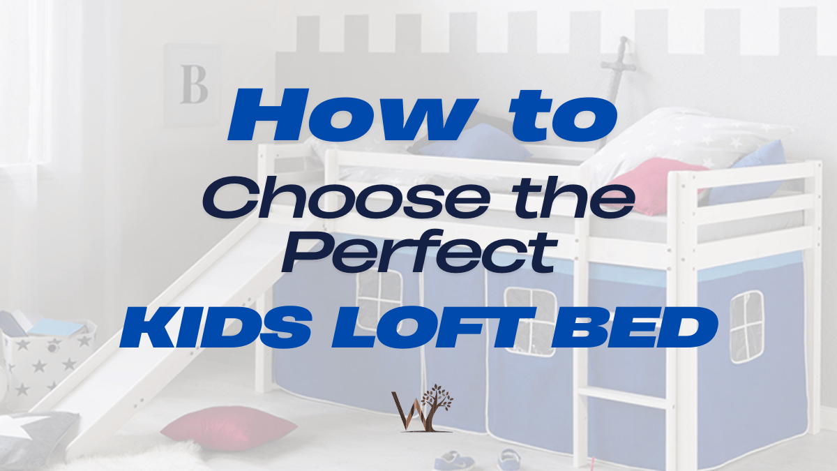 how to choose the perfect kids loft bed