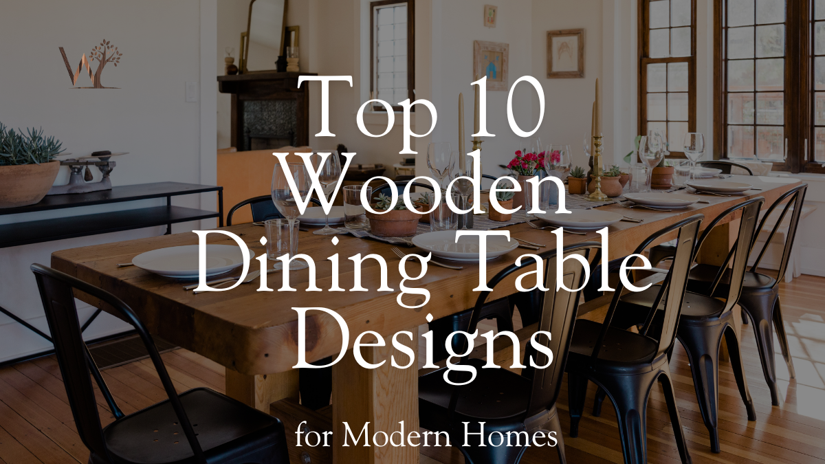 top 10 wooden dining table designs