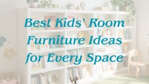 best kids' room furniture ideas