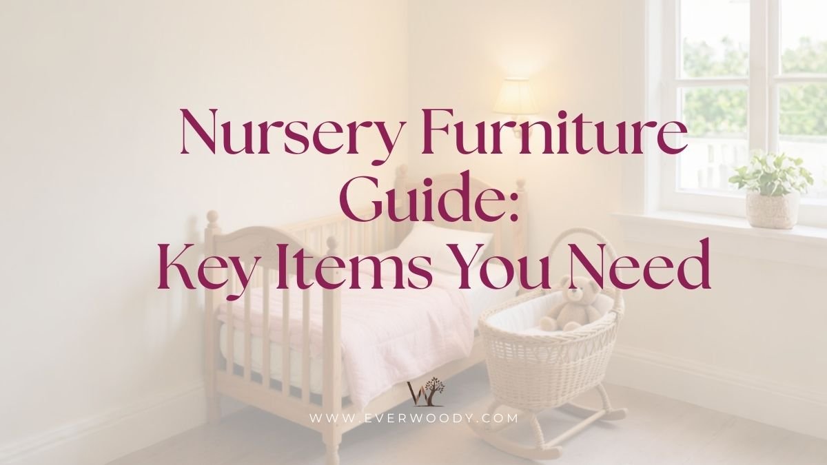 nursery furniture guide